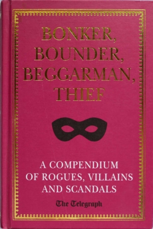Bonker, Bounder, Beggarman, Thief