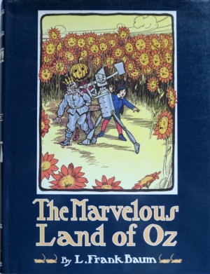The Marvelous Land of Oz