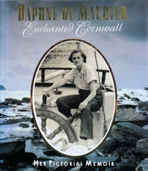 Enchanted Cornwall: Daphne du Maurier