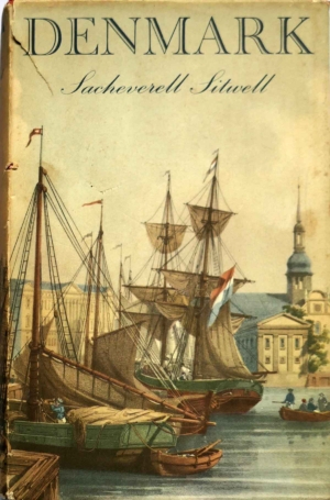 Denmark: Sacheverell Sitwell