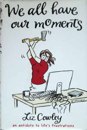 We All Have Our Moments