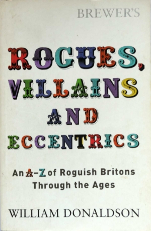 Rogues, Villains and Eccentrics